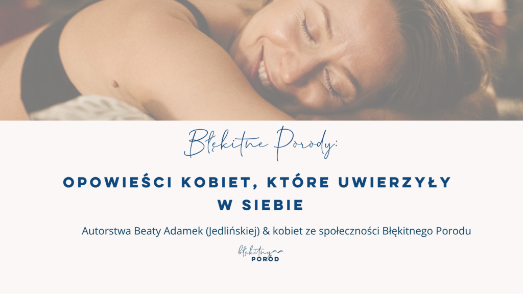 Ebook Błękitne Porody Opowieści Kobiet, Które Uwierzyły w Siebie – 2025 (Baner na bloga)